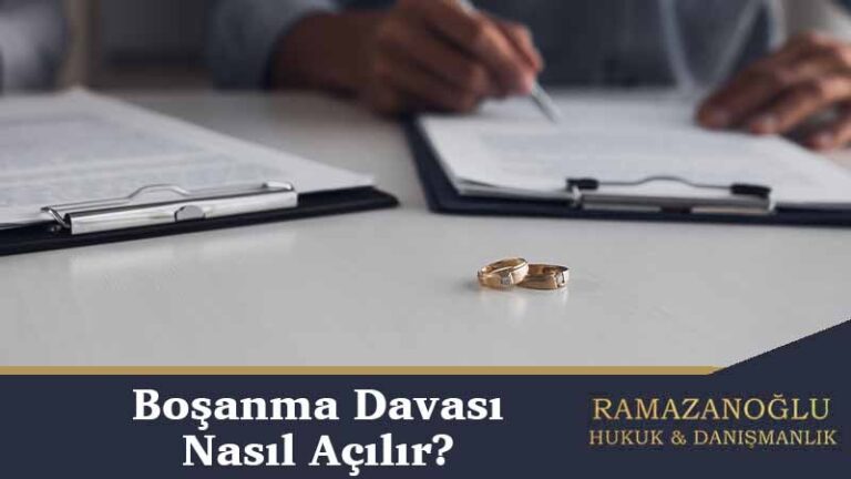 Boşanma Davası Nasıl Açılır?