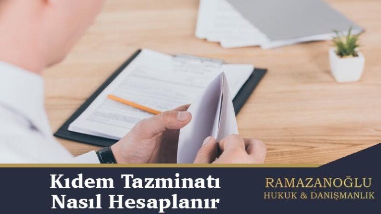 Kıdem Tazminatı Hesabı Nasıl Yapılır?