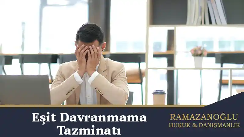 Eşit davranmama tazminatı