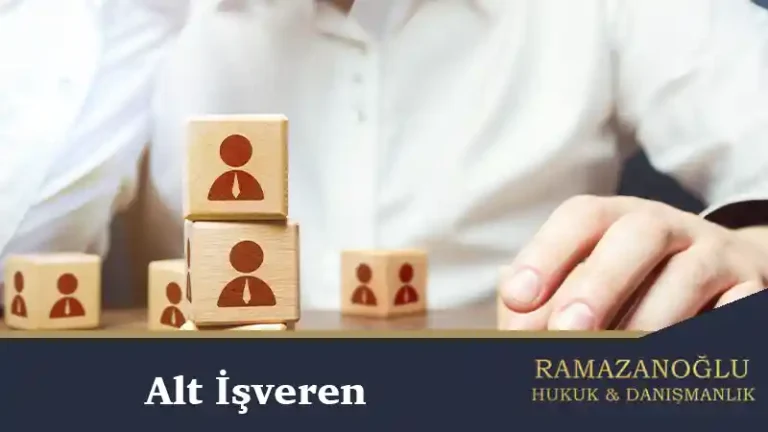 Alt İşveren Nedir?