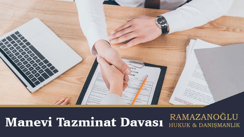 Manevi Tazminat Davası